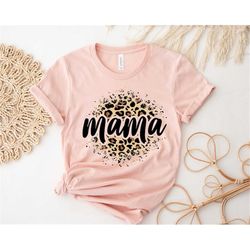 Mama Shirt, Mom Leopard Shirt, Gift for Mom,Gift for Her,Mothers Day,Mom Life Tshirt,Mom Life T-shirt,Leopard Pattern Mo