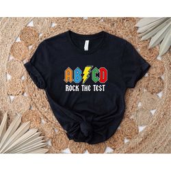 Rock the Test ABCD Teacher T-Shirt / Rock and Roll Teacher Testing Shirt / State Testing Shirt / FSA Teacher Shirt, Moti