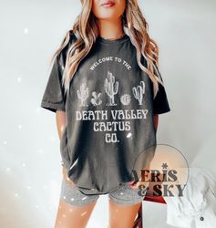 Death Valley Desert Cactus Shirt, Arizona Desert Vibes Tee, Western Graphic Tee, Boho Hippie Tee, Comfort Color Shirt, O