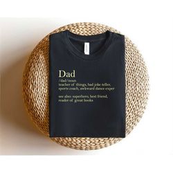 Gift for Dad Crewneck Shirt, Dad Definition Tshirt, Fathers Day Gift T-Shirt, Dad Tee, Gift for Dad, Fathers Day Gift fo