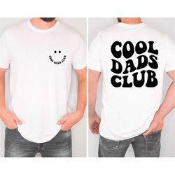 Cool Dads Club Shirt,Father's Day Tshirt,Daddy Shirt,Gift for Father's Day,Dad Birthday Shirt,Dad Shirts, Husband Tee,Fu