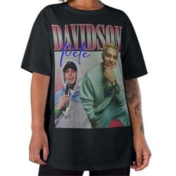 Pete Davidson Tshirt | Pete Davidson Tee | Pete Davidson Movie Tee | Vintage Pete Davidson Graphic Tee | Meme Tshirt | K