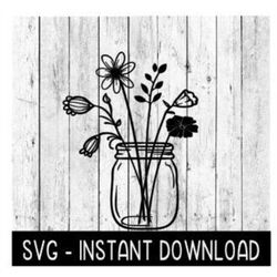 Glass Jar With Flowers SVG, Farmhouse Glass Jar SVG File, Glass Jar SVG Instant Download, Cricut Cut Files, Silhouette C