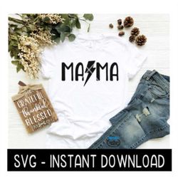 MaMa SVG, Tee Shirt SVG, Wine Glass SVG Files Instant Download, Cricut Cut Files, Silhouette Cut Files, Download, Print