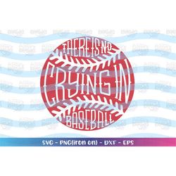 There is no crying in baseball svg Hand Drawn svg Hand Lettered cut Files baseball quote svg Cricut Silhouette Cameo Vec