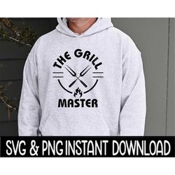 The Grill Master SVG, The Grill Master PNG, Father's Day PNG File, Instant Download, Cricut Cut File, Silhouette Cut Fil