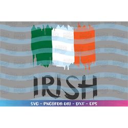 Irish flag svg irish svg irish flag distressed svg patriotic svg cutting cuttable file silhouette cricut instant downloa