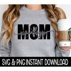 Cowboys Mom SVG, Cowboys Mom PNG, Wine Glass SvG, Cowboy Mom SVG, Instant Download, Cricut Cut Files, Silhouette Cut Fil
