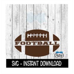 Split Football SVG, Football SVG Files, Instant Download, Cricut Cut Files, Silhouette Cut Files, Download, Print