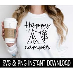 Happy Camper SVG, PNG Camping SVG Files, SvG Instant Download, Cricut Cut Files, Silhouette Cut Files, Download, Print