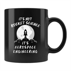 Aerospace Engineering Gift, Aerospace Engineering Mug, Aerospace Engineer Gift, Aerospace Engineer Mug, Rocket Science M
