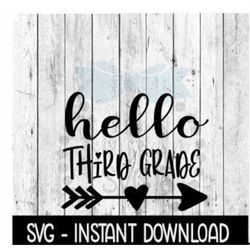 Hello 3rd Grade SVG, Hello 3rd Grade SVG, SVG Files Instant Download, Cricut Cut Files, Silhouette Cut Files, Download,