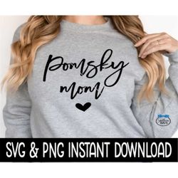 Pomsky Mom SVG, Dog Mom SVG Files, Dog Breed SVG PnG Instant Download, Cricut Cut Files, Silhouette Cut Files, Download,