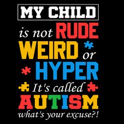 My Child Autism Awareness Svg, Autism Puzzle Piece Logo Svg, Autism Awareness Svg File Cut Digital Download