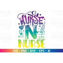 Nurse SVG Graffiti Style Nurse color  iron on print cut files Cricut Silhouette Download vector png dxf Sublimation