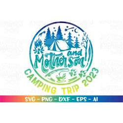Family Camping Trip svg Mother and Son svg Customized print decal iron on cut file silhouette cricut cameo download vect