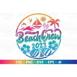 Beach Crew svg palm trees svg Beach sunglasses beach summer print decal iron on cut file Cricut Silhouette Download vect