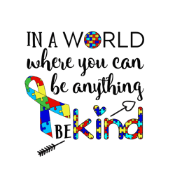 Be Anything Be Kind Autism Awareness Svg, Autism Puzzle Piece Logo Svg, Autism Awareness Svg File Cut Digital Download