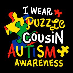 I Wear Puzzle Autism Awareness Svg, Autism Puzzle Piece Logo Svg, Autism Awareness Svg File Cut Digital Download