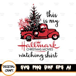 Hallmark Christmas SweatSvg / This is my Hallmark Christmas Movies Watching SweatSvg / Christmas Movies SweatSvg / Unise