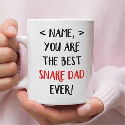 Personalized Snake Dad Mug, Snake Lover Gift, Best Snake Dad Ever, Custom Snake Gifts For Snake Owners, Snake Parent Gif