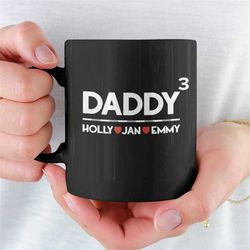 Customizable Father's Day Mug DADDY Custom Kids Name Mug - Gift for Dad CHANGE NAMES Best Fathers Day Mug
