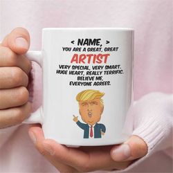Personalized Gift For Artist, Artist Trump Funny Gift, Artist Birthday Gift, Artist Gift, Artist Mug, Funny Gift For Art