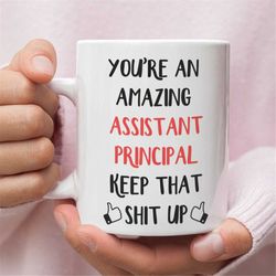 Assistant Principal Gift, Mug For Assistant Principal, Assistant Principal Mug, Gift For Assistant Principal, Funny Assi