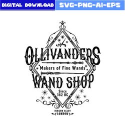 Ollivanders Wand Shop Svg, Hogwarts Svg, Magic Wizard Svg, Harry Potter Svg, Png Digital File