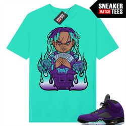 Alternate Grape 5s shirts to match Sneaker Match Tees Aqua Green 'Trap Chucky'