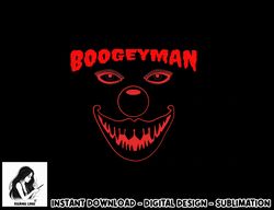 Boogeyman Funny Creepy Clown Halloween Costume png, sublimation copy