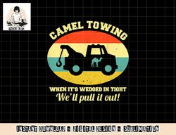 Camel Towing Retro Adult Humor Saying Funny Halloween png, sublimation copy
