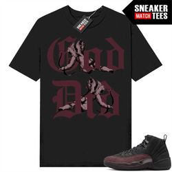 AMM Black Burgandy 12s shirts to match Sneaker Match Tees Black 'God Did'
