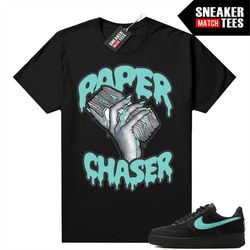 Tiffany Force 1s Shirts to match Sneaker Match Tees Black 'Paper Chaser'