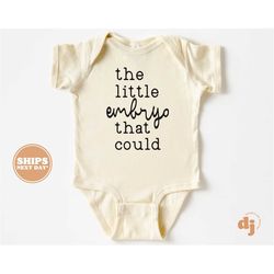 IVF Rainbow Baby Onesie - The Little Embryo that Could Baby Bodysuit - Newborn Baby Retro Natural Onesie 5701