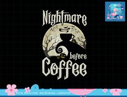 Cute Nightmare Before Coffee Halloween Shirt Funny Mug Gift png, sublimation copy