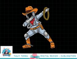 Dabbing Astronaut Cowboy Space Halloween png, sublimation copy