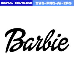 Barbie Logo Silhouette Svg, Barbie Princess Svg, Princess Svg, Barbie Girl Svg, Barbie Svg, Girl Svg, Cartoon Svg