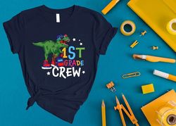 First Day Of School Shirt, Dinosaur Crew Shirt, Team 1st Grade Shirt, Back To School Shirt, First Grade Tee, First Day O