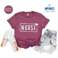 Nurse Shirt, Nurse Heart Shirts, Valentines Day Nurse Tee, Registered Nurse Tee, Nurse School Shirts, Nursing School Gra