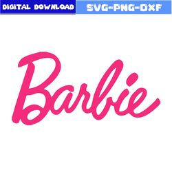 Barbie Logo Svg, Barbie Princess Svg, Princess Svg, Barbie Girl Svg, Barbie Svg, Cartoon Svg, Girl Svg, Png Dxf File