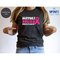 Breast Cancer Support Squad shirt, Cancer Support Team Shirt, Cancer Support,Breast Cancer Awareness Shirt,Cancer Surviv