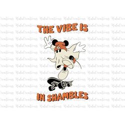 The Vibe In Shambles Svg, Halloween Masquerade, Trick Or Treat, Spooky Vibes Svg, Boo, Svg, Png Files For Cricut Sublima