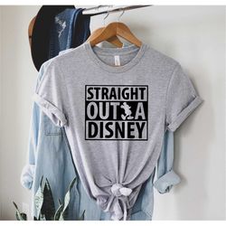 Straight Outta Disney Shirt, Disney Group Shirts, Disney Family Shirts, Disney Shirts, Disney Apparel, Custom Disney Shi
