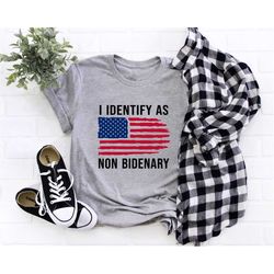I Identify As Non Bidenary Shirt, Trump 2024, Republican Shirt, Trump Shirt, Trump 2024 Shirt, Donald Trump Shirt, Anti