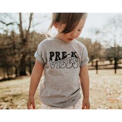 Back to School Shirt, First day of School Shirt for Girls, Boys, Groovy, Toddler Shirt, Pre-K Vibes  5212-C