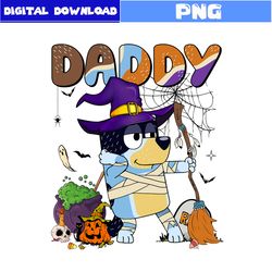 Daddy Halloween Png, Bluey Halloween Family Png, Bluey Png, Bluey Png, Daddy Png, Halloween Png, Disney Png