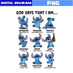 God Says That I Am Disney Png, Stitch Png, Disney Png, Stitch Disney Png Digital File