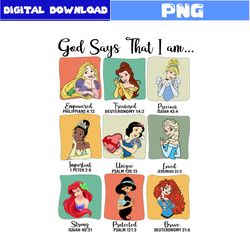 God Says That I Am Princess Png, Disney Princess Png, Disney Png, Princess Png, Disney Png Digital File