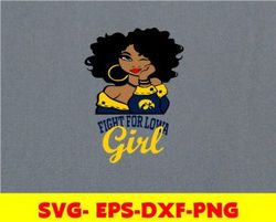 Fight For Iowa girl, svg, png, eps, dxf, NCAA teams